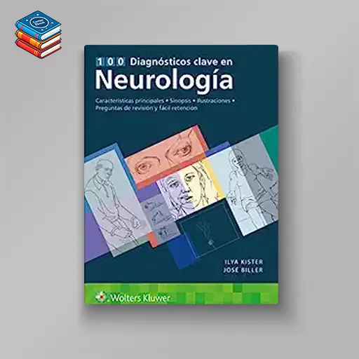 100 diagnósticos clave en neurología (Spanish Edition) (Original PDF from Publisher)