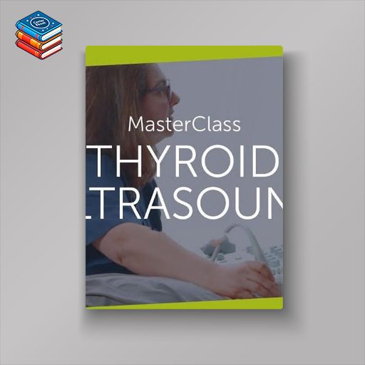 123Sonography Thyroid US Masterclass 2022 (Videos+Quiz)