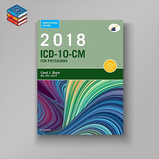 2018 ICD-10-CM Physician Professional Edition