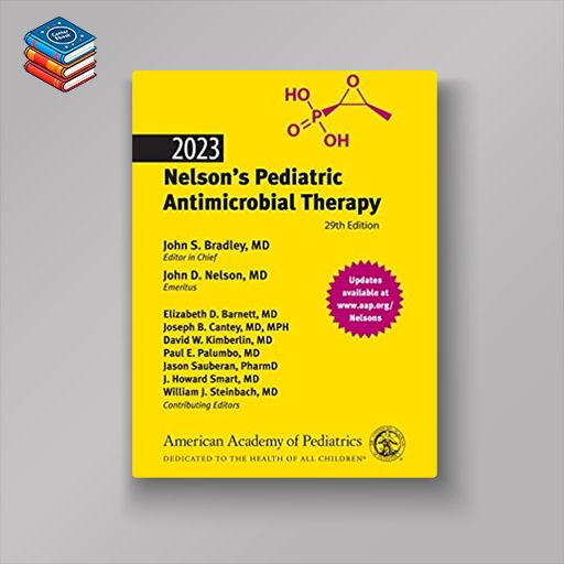 2023 Nelson’s Pediatric Antimicrobial Therapy