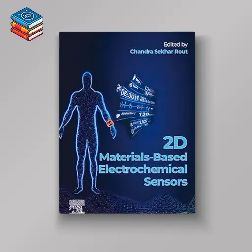 2D Materials-Based Electrochemical Sensors (Original PDF from Publisher)