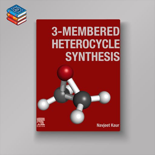 3-Membered Heterocycle Synthesis (Original PDF from Publisher)