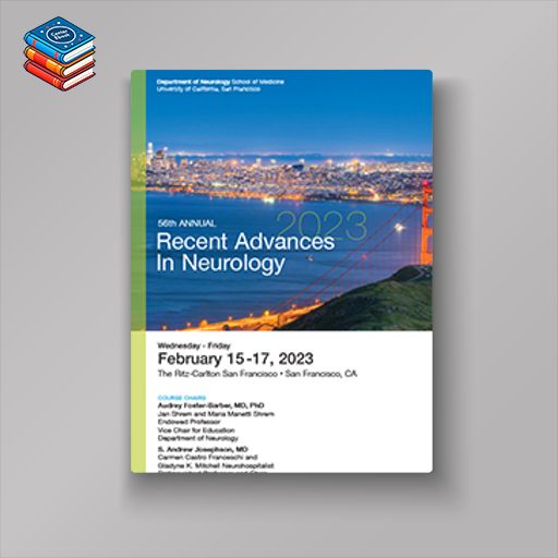 56th UCSF Annual Recent Advances in Neurology 2023 (Videos + Syllabus)