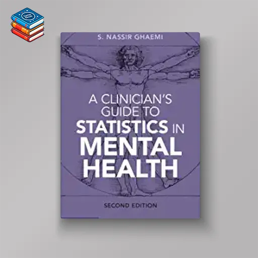 A Clinician’s Guide to Statistics in Mental Health 2e (Original PDF from Publisher)