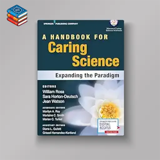 A Handbook for Caring Science: Expanding the Paradigm (EPUB)