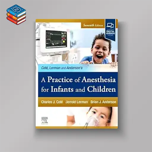 A Practice of Anesthesia for Infants and Children