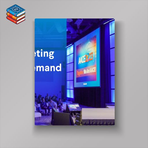 AACE Annual Meeting 2023 On Demand (Videos)