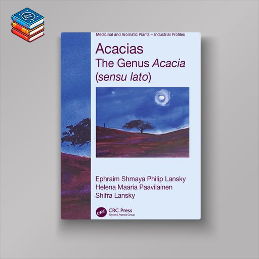 Acacias: The Genus Acacia (sensu lato) (Original PDF from Publisher)