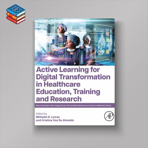 Active Learning for Digital Transformation in Healthcare Education