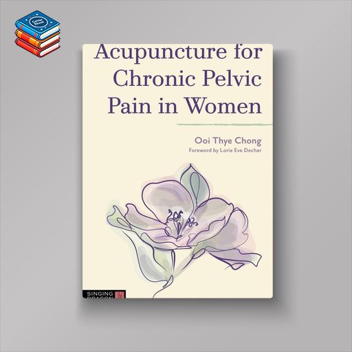 Acupuncture for Chronic Pelvic Pain in Women (EPUB)