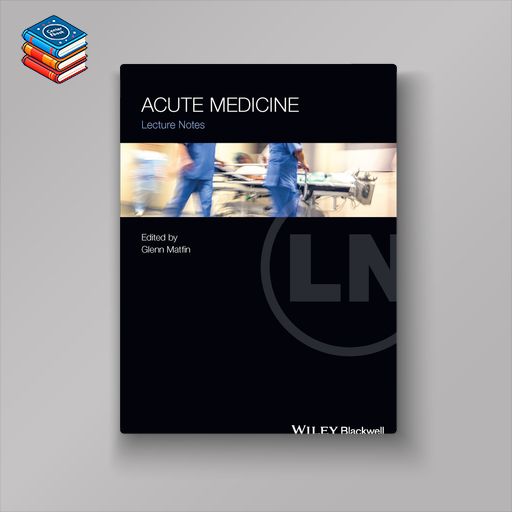 Acute Medicine – Lecture Notes (Original PDF from Publisher)