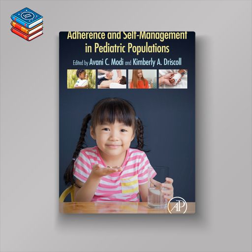 Adherence and Self-Management in Pediatric Populations (Original PDF from Publisher)