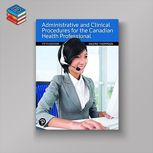 Administrative and Clinical Procedures for the Canadian Health Professional