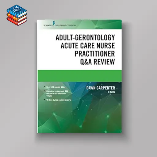 Adult-Gerontology Acute Care Nurse Practitioner Q&A Review (EPUB)