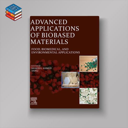 Advanced Applications of Biobased Materials: Food