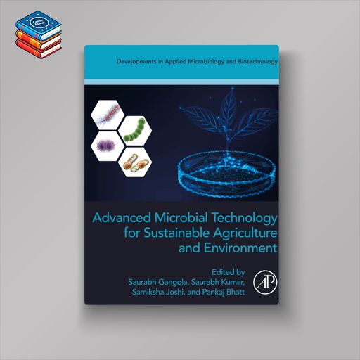 Advanced Microbial Technology for Sustainable Agriculture and Environment (Original PDF from Publisher)