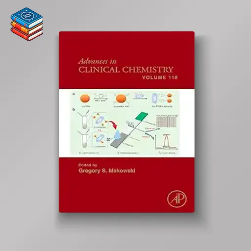 Advances in Clinical Chemistry (Volume 118) (EPUB)