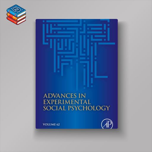 Advances in Experimental Social Psychology