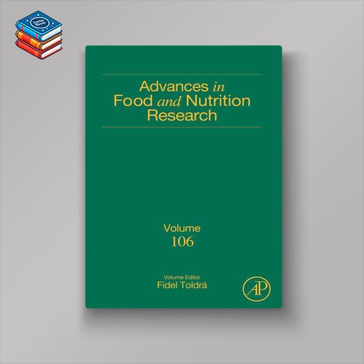 Advances in Food and Nutrition Research (Volume 106) (EPUB)