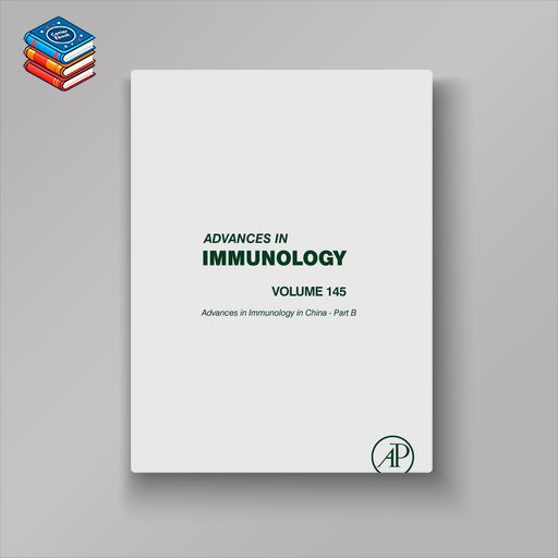 Advances in Immunology in China – Part B