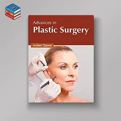 Advances in Plastic Surgery (Original PDF from Publisher)