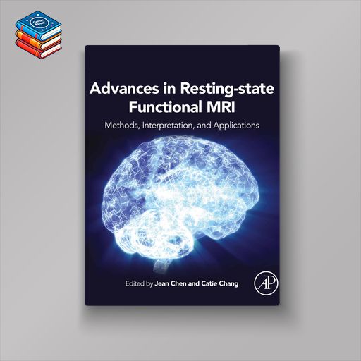 Advances in Resting-State Functional MRI (EPUB)