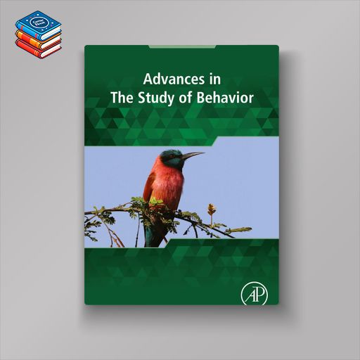 Advances in the Study of Behavior