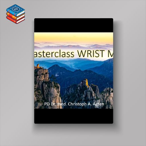 Agten Wrist MRI Masterclass (Videos)