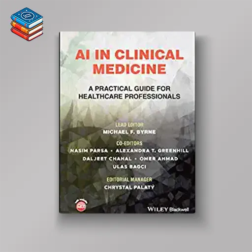 AI in Clinical Medicine: A Practical Guide for Healthcare Professionals (Original PDF from Publisher)