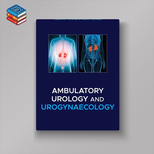 Ambulatory Urology and Urogynaecology (EPUB)