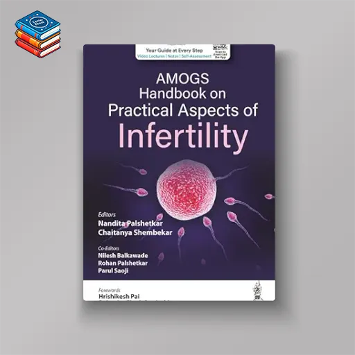 AMOGS Handbook on Practical Aspects of Infertility (Original PDF from Publisher)