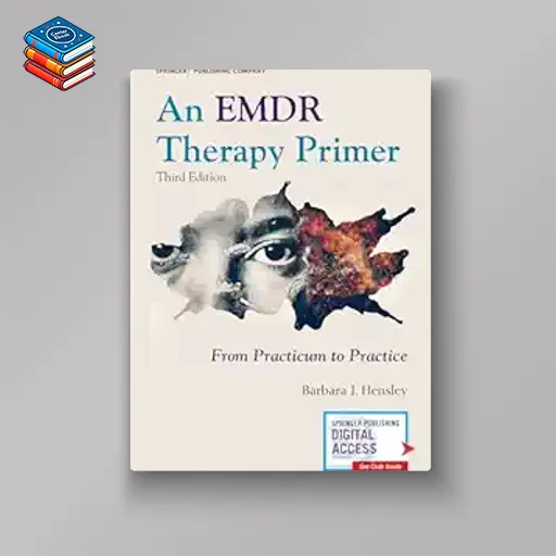 An EMDR Therapy Primer: From Practicum to Practice