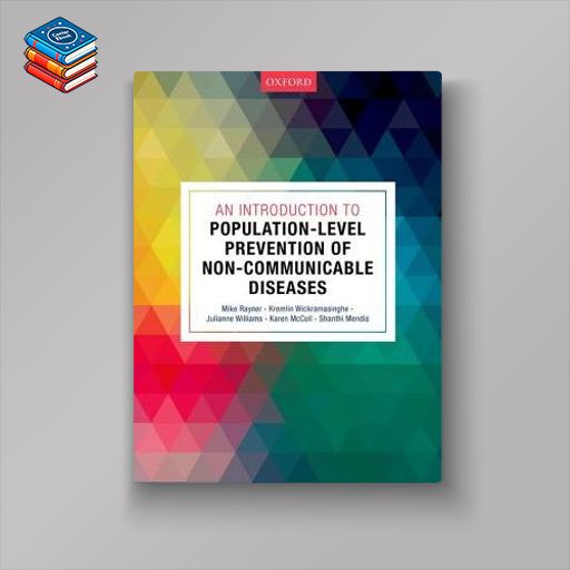 An Introduction to Population-level Prevention of Non-Communicable Diseases (PDF)