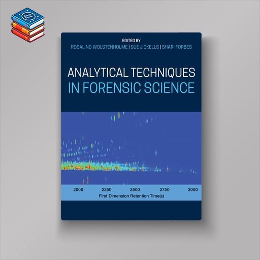 Analytical Techniques in Forensic Science (Original PDF from Publisher)