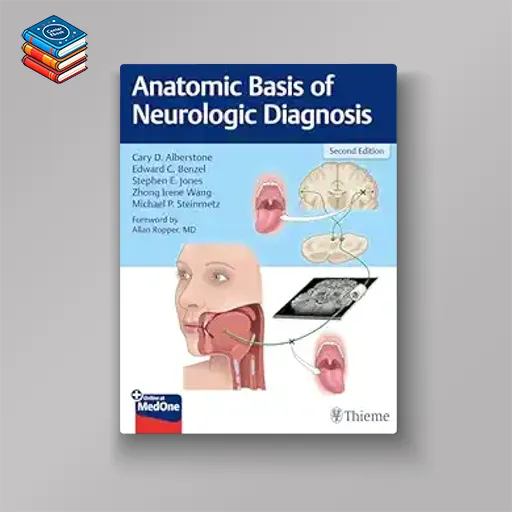 Anatomic Basis of Neurologic Diagnosis