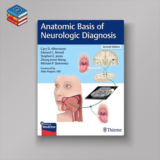 Anatomic Basis of Neurologic Diagnosis