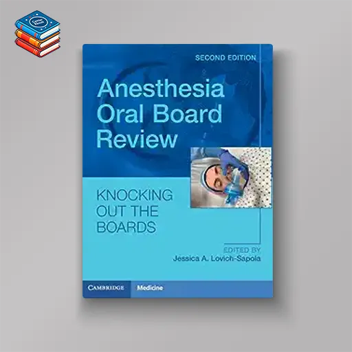 Anesthesia Oral Board Review