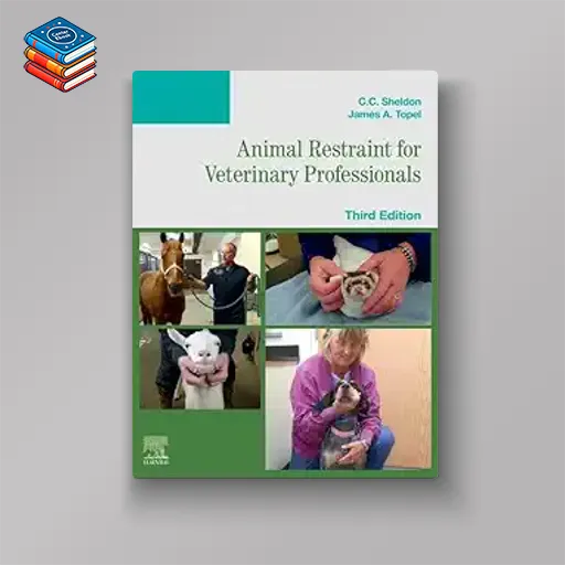 Animal Restraint for Veterinary Professionals