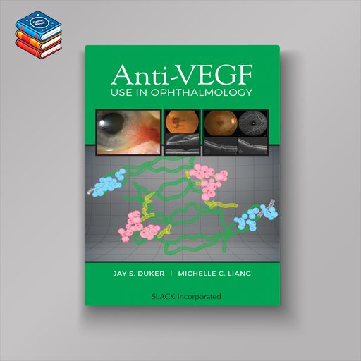 Anti-VEGF Use in Ophthalmology (EPUB)