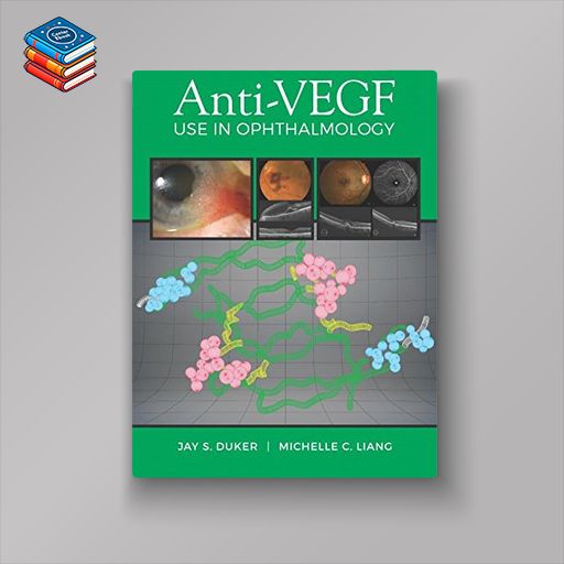 Anti-VEGF Use in Ophthalmology (PDF)