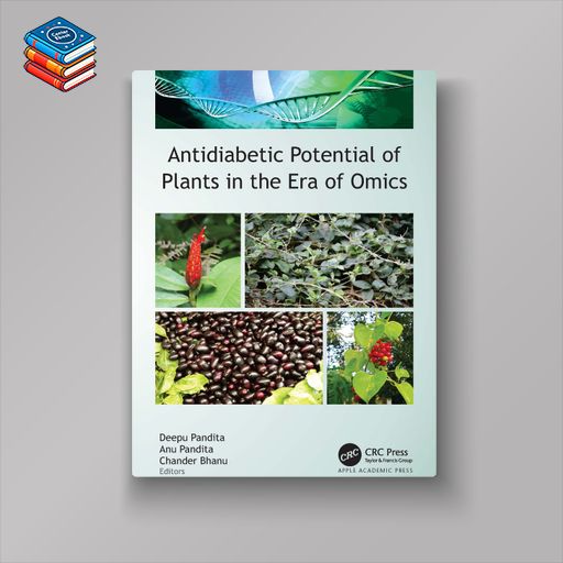 Antidiabetic Potential of Plants in the Era of Omics (EPUB)