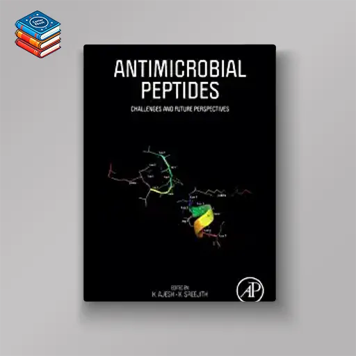 Antimicrobial Peptides: Challenges and Future Perspectives (EPUB)