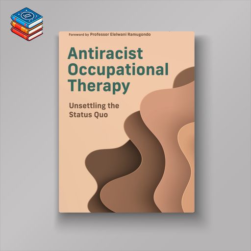 Antiracist Occupational Therapy (EPUB)