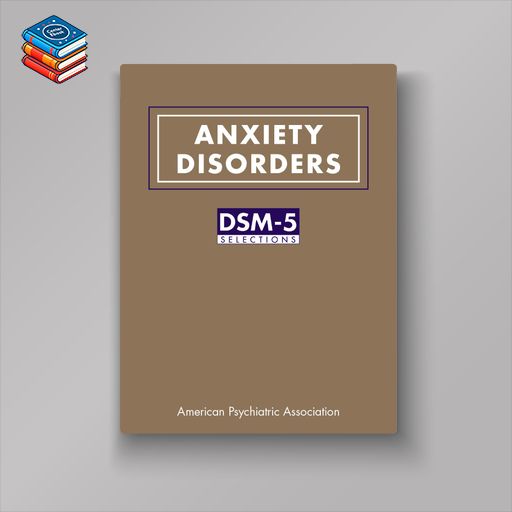 Anxiety Disorders: DSM-5® Selections (EPUB)