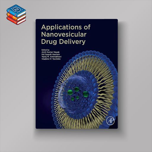 Applications of Nanovesicular Drug Delivery (EPUB)