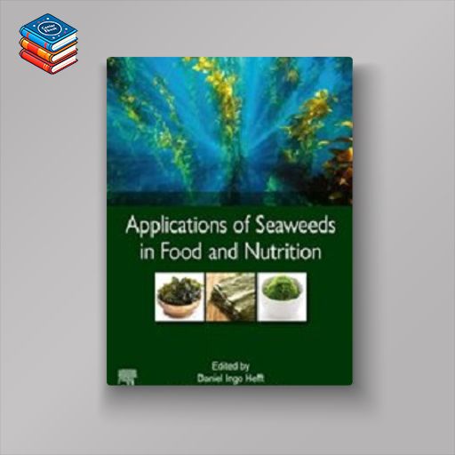 Applications of Seaweeds in Food and Nutrition (Original PDF from Publisher)