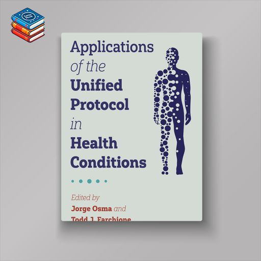 Applications of the Unified Protocol in Health Conditions (EPUB)