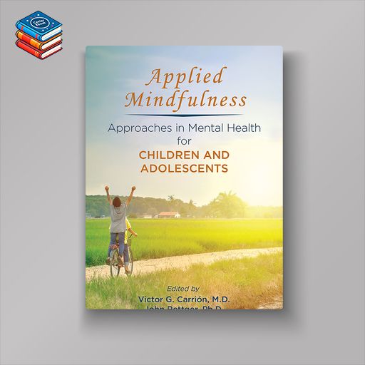 Applied Mindfulness: Approaches in Mental Health for Children and Adolescents (EPUB)