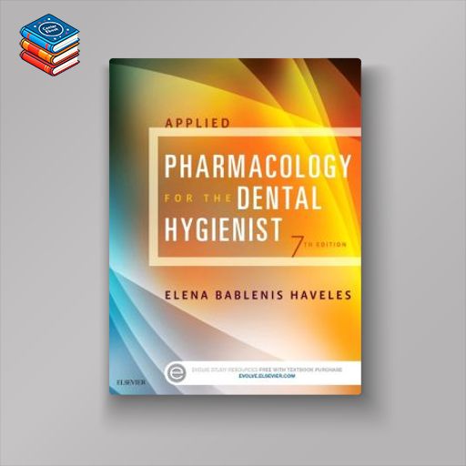 Applied Pharmacology for the Dental Hygienist