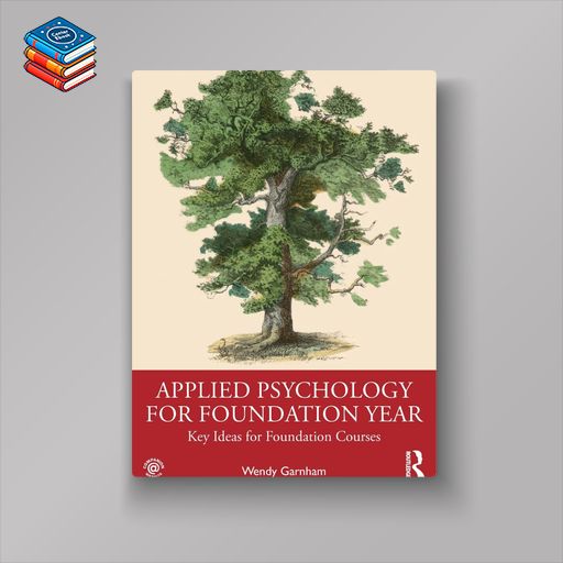 Applied Psychology for Foundation Year: Key Ideas for Foundation Courses (EPUB)